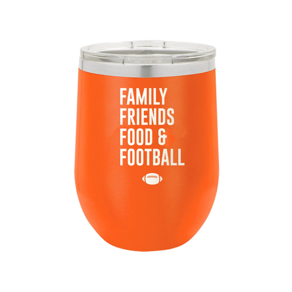 Family, Friends, Food & Football 12oz Tumbler